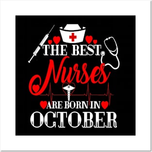 Nurses Are Born In October Birthday Nurses Day Posters and Art